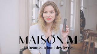 Lancement de MAISON M, le rouge à lèvres aux 3 nuances sur mesure