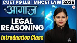 CUET PG LLB 2026 - Introduction to Legal Reasoning | MHCET Law & CUET PG LLB 2026 Legal Reasoning