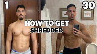 How To Get Shredded For Summer (30 Days)