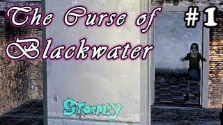 The Curse of Blackwater #1 - Storpey