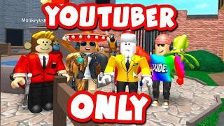 MM2 But ONLY YOUTUBERS.. (Roblox Movie)