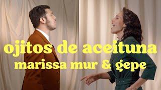 Marissa Mur & @gepegepegepe  - Ojitos De Aceituna [Official Video]