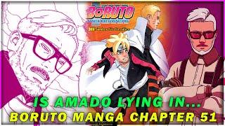 Is Amado Lying To Konoha? Boruto Manga Chapter 51 Discussion & Review