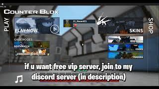 COUNTER BLOX FREE VIP LINK!