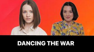 Ukrainian Jenny meets Kateryna Kuznetsova on being refugee, return to Kyiv & dancing the war trauma