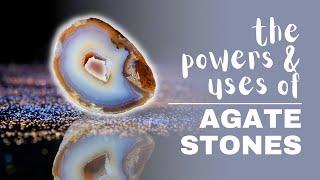 Agate: Spiritual Meaning, Powers And Uses