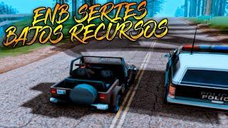 ENB SERIES DE BAJOS RECURSOS PARA GTA Y SAMP | GTA SAN ANDREAS