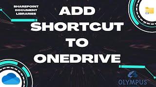 Add Shortcut of Document Library to OneDrive