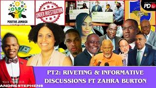 Zahra Burton Continues To Probe the IC Report on Holness Declarations