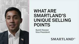 WHAT ARE SMARTLAND'S UNIQUE SELLING POINTS