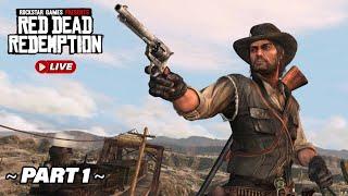 Red Dead Redemption (PC) : Part 1 - Outlaw Life Begins【FULL GAME】