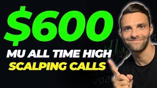 Day Trading Call Options $MU New All Time High