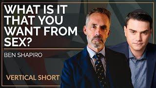 Lust Will Get You Somewhere, but It’s Not Everything | Ben Shapiro | Jordan B Peterson #shorts