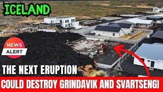 Latest Eruption Updates:  Defense walls will not hold forever - next Eruptions could be devastating