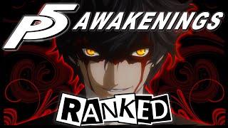 Ranking Awakenings in Persona 5
