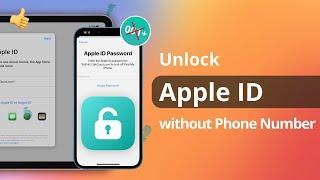 [2 Ways] How to Unlock Apple ID without Phone Number 2024