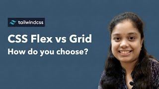 CSS Flex vs Grid (using Tailwind CSS) | Which to choose?