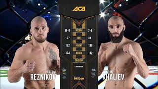 Артем Резников vs. Хасан Халиев | Artem Reznikov vs. Khasan Khaliev | ACA 100 - Fight Day