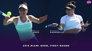 Irina-Camelia Begu vs. Bianca Andreescu | 2019 Miami Open First Round | WTA Highlights