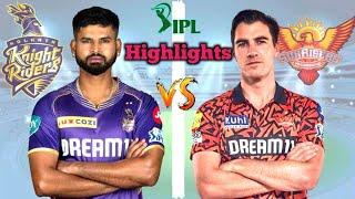 KKR vs SRH: IPL 2024 Highlights | Qualifier -1 IPL Highlights | kkr vs srh