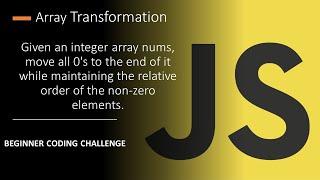 Coding Challenge #5: Array Transformation JavaScript Coding Challenge For Beginners