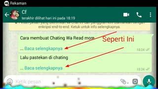 Cara Membuat Chating Read More Di Whatsapp menggunakan Kode