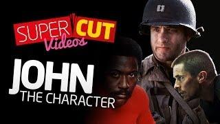 John: The Character Supercut