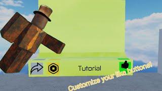 How to customize your like buttons ( Obby creator tutorial )