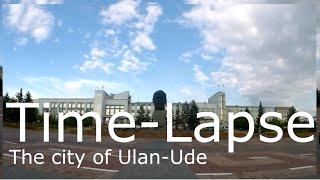 Time-lapse The city Ulan-Ude