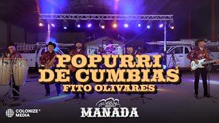 Grupo Manada - Popurrí De Cumbias Fito Olivares (En Vivo)