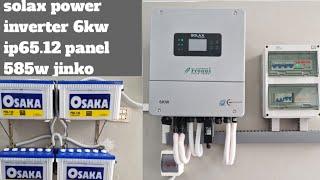 solax power inverter 6kw  &# 12 panel 585w jinko n type .battery 15 p .# mukamal setting .?#