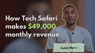 How I Built Tech Safari in 18 months with Caleb Maru | How-I S2E4