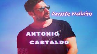 Antonio Castaldo - Amore Malato