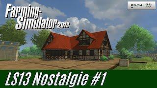 LS13 #1: Nostalgie-Tour durch alte LS-Versionen