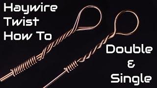 Haywire Twist | Double Haywire Twist | How To