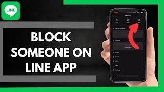 How To Block Someone On Line App