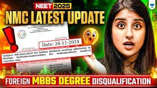 NMC Shocks NEET 2025 Aspirants: Foreign MBBS Degrees Out! | NEET 2025 Latest Update by Seep Pahuja