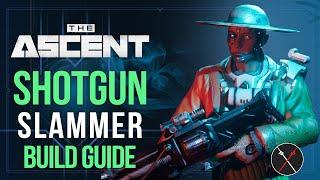 The Ascent Best Builds: Shotgun Slammer Build Guide