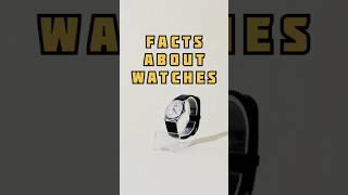 Facts about watches..⌚⭐‼️ | #watch #watchfact #aboutwatches #facttoday #facts_universe