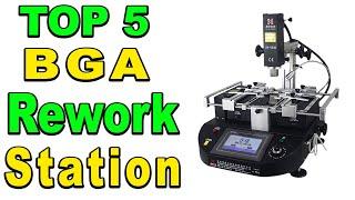 TOP 5 Best BGA Rework Station Review 2024