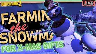 Farming the Snowman For My Christmas Gifts! | Borderlands 2 LIVE