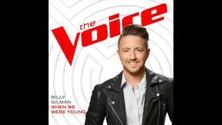 Billy Gilman   When We Were Young   Studio Version   The Voice 11