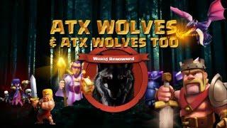 ATX Wolves Wolfageddon April 2016 Level 11 Clan Defeated