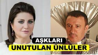 Aşkları Unutulan ÜNLÜLER ...!!!  ŞOOOK OLACAKSINIZ ...!!!