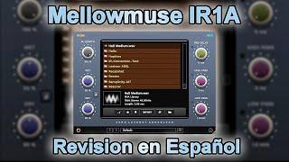 Mellowmuse IR1A Convolver -Revisión en Español-