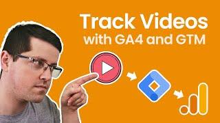 Track Video with Google Analytics 4 and Google Tag Manager (Youtube, Vimeo, and more)