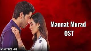 Dil Haara  (LYRICS) - Mannat Murad OST | Asim Azhar | Iqra Aziz | Talha Choudhary | MSA LYRICS HUB