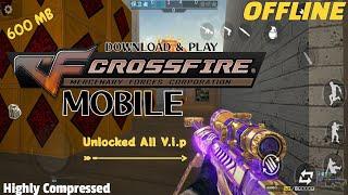 Download & Play Crossfire Mobile OFFLINE! Unlocked All V.I.P + TRANSLATE TO ENGLISH