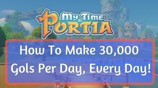 How To Make The Most Money In My Time At Portia (Official Release)!