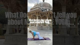 What Doctors Don't Tell You About MENOPAUSE YOGA